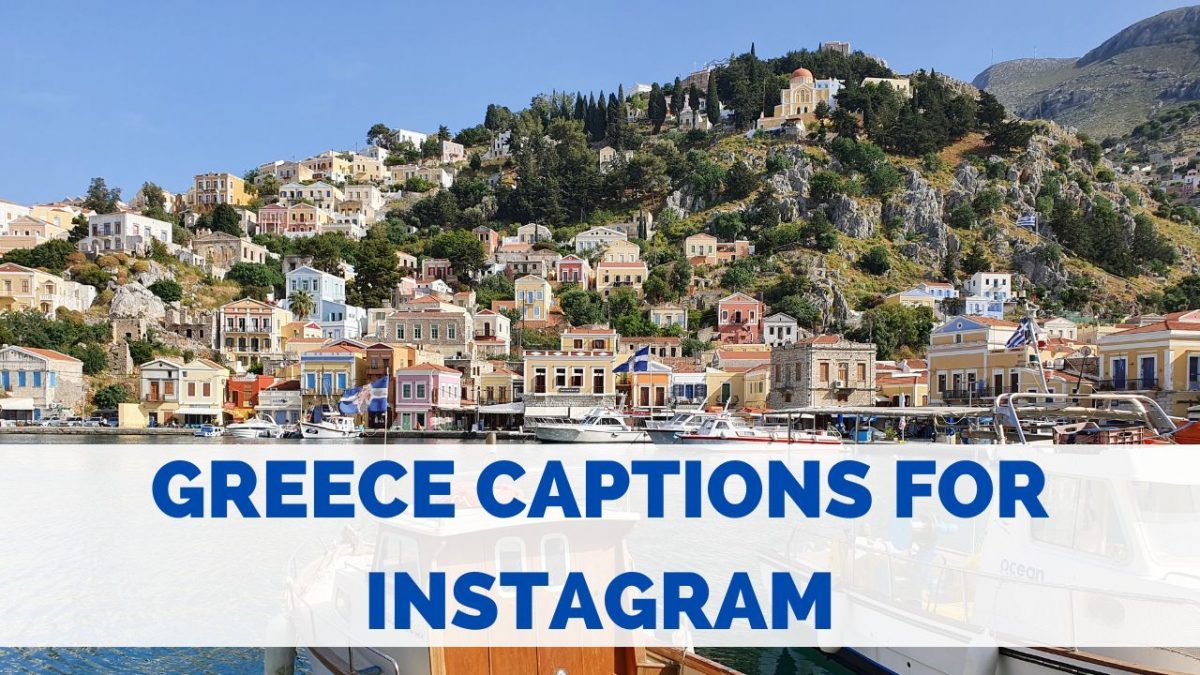 Best Greece Captions For Instagram And Greek Island Photos